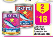 Lucky Star Pilchards In Tomato Or Hot Chilli Sauce-2 x 215g