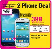 Samsung Galaxy S4 Mini i9190 + Samsung Galaxy S3 Mini i8190-On Straight Up100