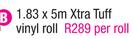 Simple Choice 1.83x5m Xtra Tuff Vinyl Roll-Per Roll