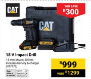 CAT 18V Impact Drill