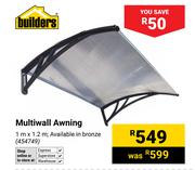 Builders Multiwall Awning