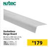 Nutec Socketless Barge Board