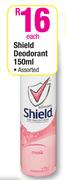 Shield Deodorant Assorted - 150ml