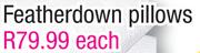 Featherdown Pillows