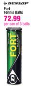 Dunlop Fort Tennis Balls-Per Can Of 3 Balls