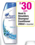 Head & Shoulders Shampoo/Conditioner Assorted-200ml Each