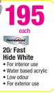 Homestead 20L Fast Hide White-Each
