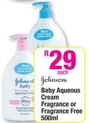 Johnsons Baby Aqueous Cream Fragrance Or Fragrance Free-500ml Each
