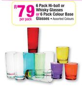 6 Pack Hi Ball Or Whisky Glasses Or 6 Pack Colour base Glasses-Each Per Pack