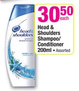 Head & Shoulder Shampoo/Conditioner Assorted-200ml Each