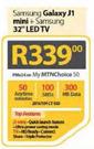 Samsung Galaxy J1 Mini + Samsung 32" LED TV-On My MTN Choice 50