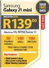 Samsung Galaxy J1 Mini-On My MTNChoice 50
