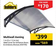 Builders  Multiwall Awning-1m(l) x 1.2m(w)