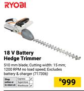 Ryobi 18V Battery Hedge Trimmer 717306