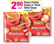 Royco Packet Soups or Thick Stew Soups Each