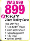Tosca 70cm Trolley Case BLK79270B-Each