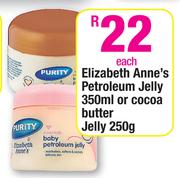 Elizabeth Anne's Petroleum Jelly-350ml Or Cocoa Butter Jelly-250g Each