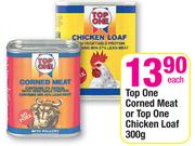 Top One Corned Meat Or Top One Chicken Loaf-300g Each