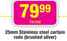 25mm Stainless Steel Curtain Rods(Brushed Silver) 1m Rod