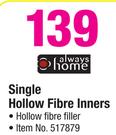 Always Home Single Hollow Fibre Inners
