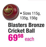 Blasters Bronze Cricket Ball Sizes 115g,135g,156g-Each