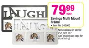 Sayings Multi Mount Frame-Each