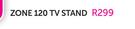 Zone 120 TV Stand