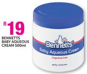 Bennetts Baby Aqueous Cream-500ml