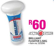 Aqua Cure Brilliant Floater-1.5Kg