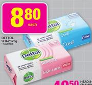 Dettol Soap Assorted-175g Each