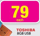 Toshiba 8GB USB Each
