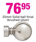 25mm Solid Ball Finial(Brushed Silver)