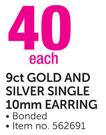 9ct Gold And Silver Single 10mm Earring Bonded-Each