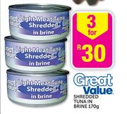 Great Value-Shredded Tuna In Brine-3x170g