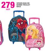 Spider Man Or Barbie Trolley Bags-Each
