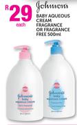 Johnson's Baby Aqueous Cream Fragrance Or Fragrance Each + 500ml Free
