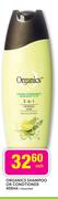 Organics Shampoo Or Conditioner Assorted-400ml Each