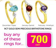 9ct Gold Semi Precious Birthstone Rings Each..