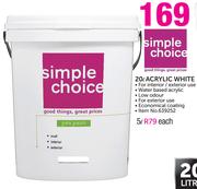 Simple Choice Acrylic White-20Ltr