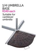 1/4 Umbrella Base 
