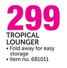 Out & About Tropical-Lounger