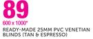 Ready-Made 25mm PVC Venetian Blinds(Tan & Espresso) 600x1000mm