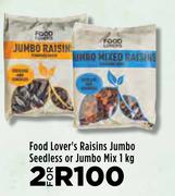 Food Lover's Raisins Jumbo Seedless Or Jumbo Mix-For 2 x 1Kg