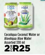Coco Aqua Coconut Water Or Aloe Aqua Aloe Water Assorted-For 2 x 330ml