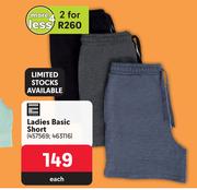 Ladies Basic Short 457569, 463116-Each