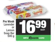 Pro Wash Lavender Or Lemon Soap Bar-500g