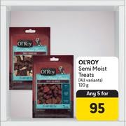 OL'Roy Semi Moist Treats (All Variants)-For Any 5 x 120g Each