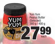 Yum Yum Peanut Butter (Selected)-380g/400g Each