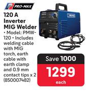 Pro Max 120 A Inverter MIG Welder 850007482-Each