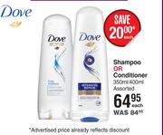 Dove Shampoo Or Conditioner Assorted-350ml/400ml Each
